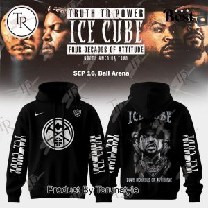Denver Nuggets X Ice Cube: Truth to Power “Four Decades of Attitude Tour” 2025 Ver1 Hoodie