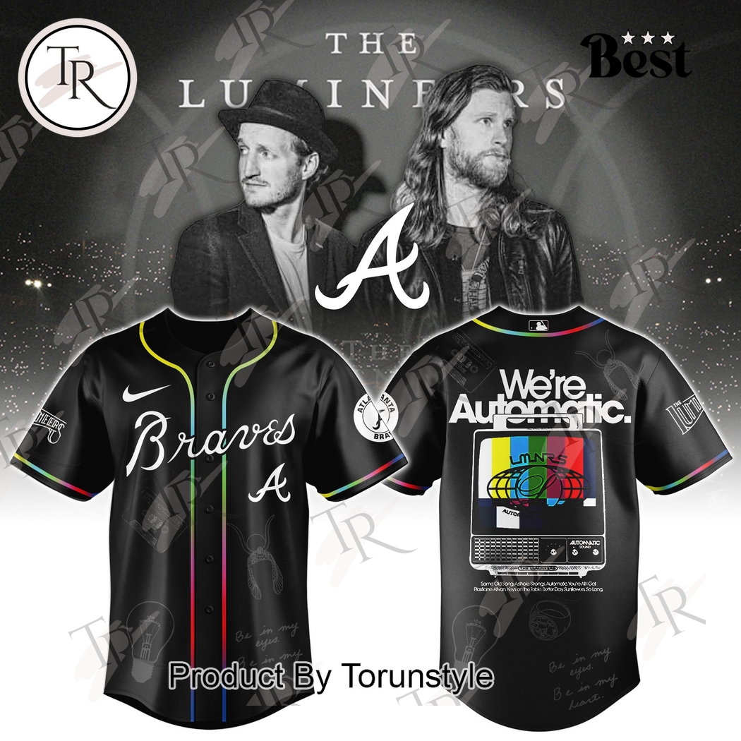 Atlanta Braves X The Lumineers World Tour 2025 The Automatic Baseball Jersey Atlanta Braves X The Lumineers World Tour 2025 The Automatic Baseball Jersey