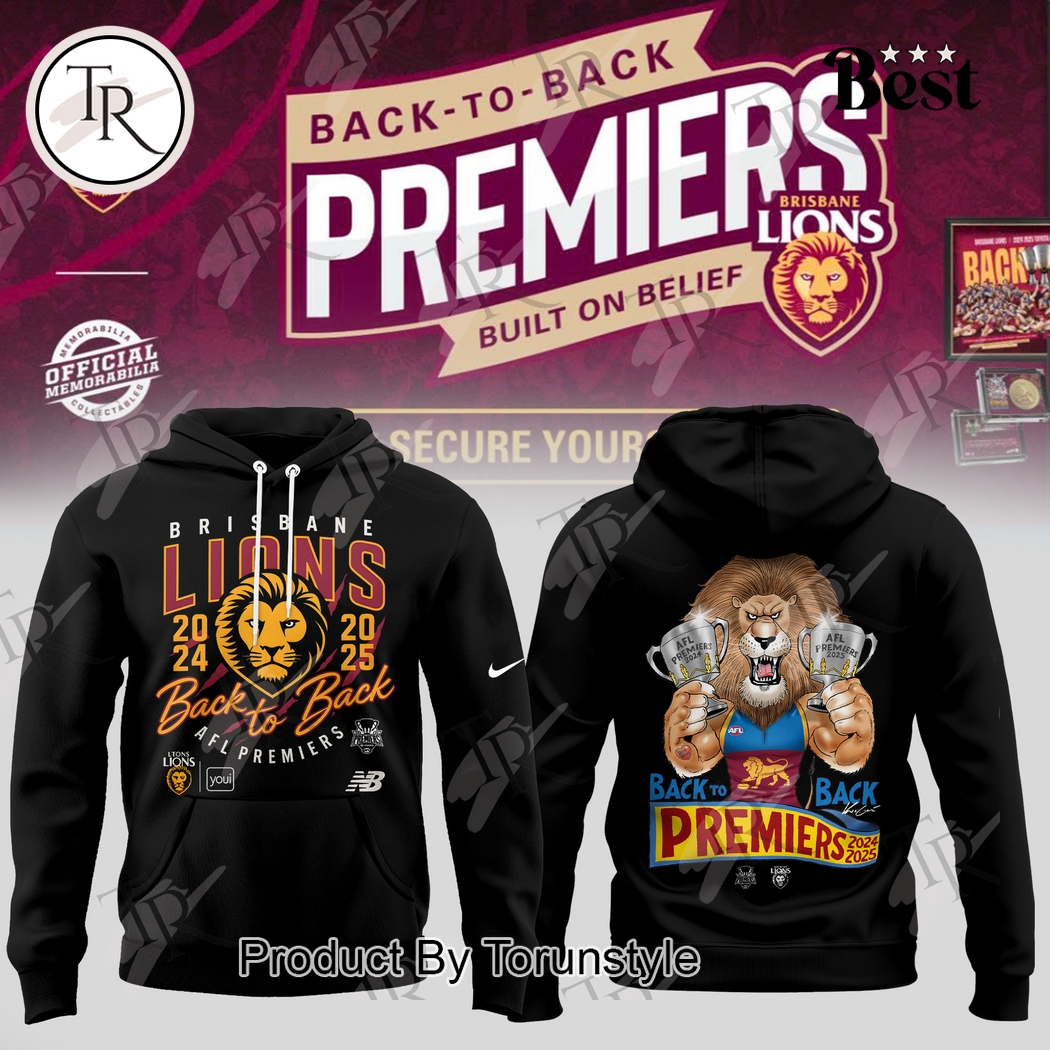 Brisbane Lions X AFL Premiers BACK TO BACK 2024 2025 Hoodie Brisbane Lions X AFL Premiers BACK TO BACK 2024 2025 Hoodie