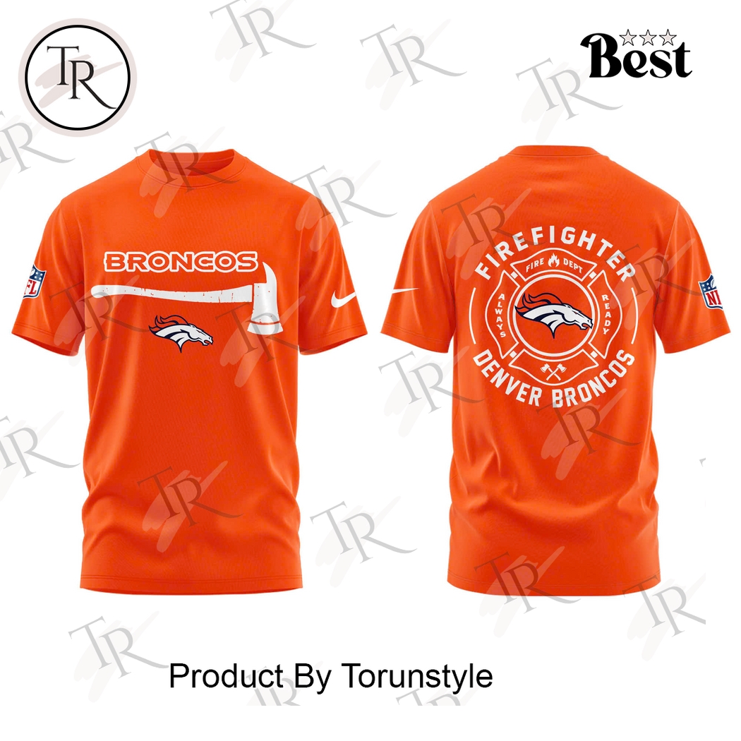 Denver Broncos X Firefighter Application Day 2025 Hoodie Denver Broncos X Firefighter Application Day 2025 Hoodie