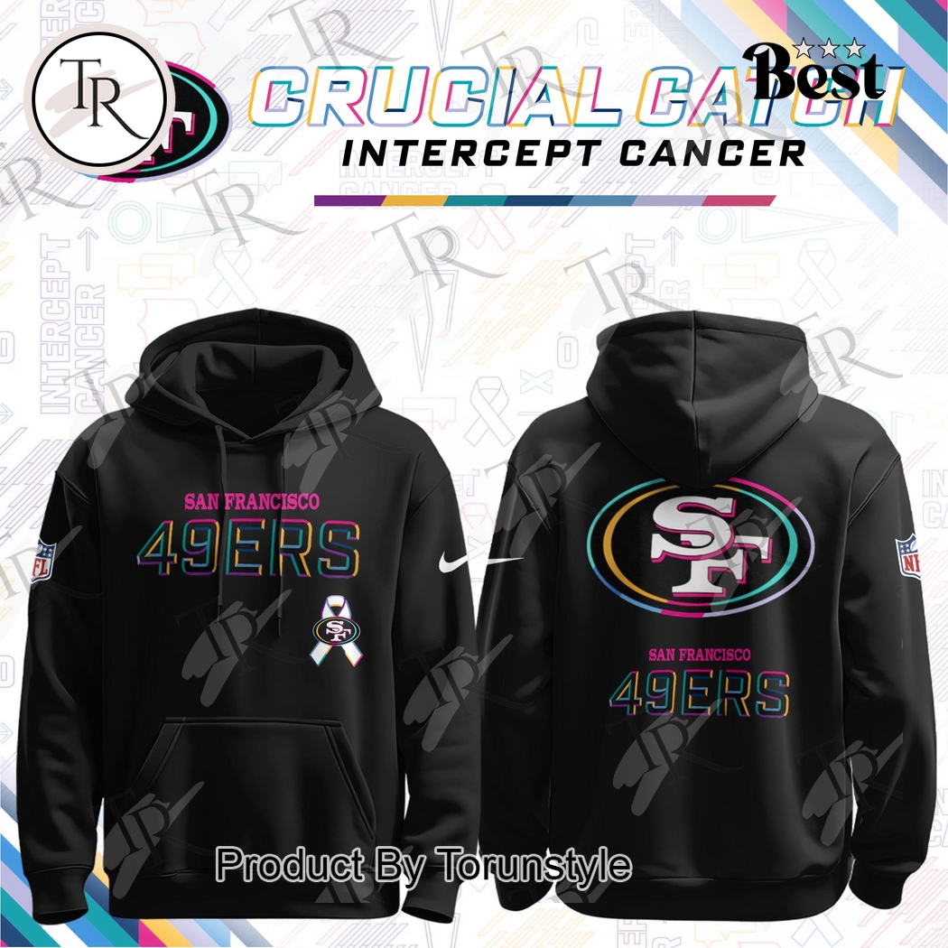 San Francisco 49ers - Crucial Catch Intercept Cancer Black Edition 2025 Hoodie San Francisco 49ers - Crucial Catch Intercept Cancer Black Edition 2025 Hoodie