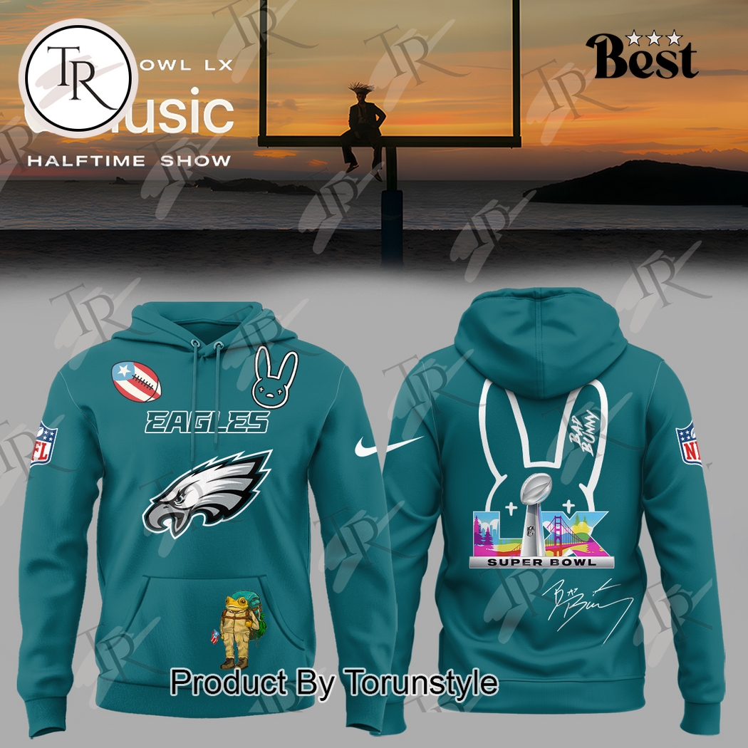 Philadelphia Eagles X Super Bowl Bad Bunny 2025 Hoodie Philadelphia Eagles X Super Bowl Bad Bunny 2025 Hoodie