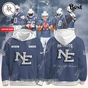 New England Patriots X We Are All Patriots Custom Name 2025 Hoodie