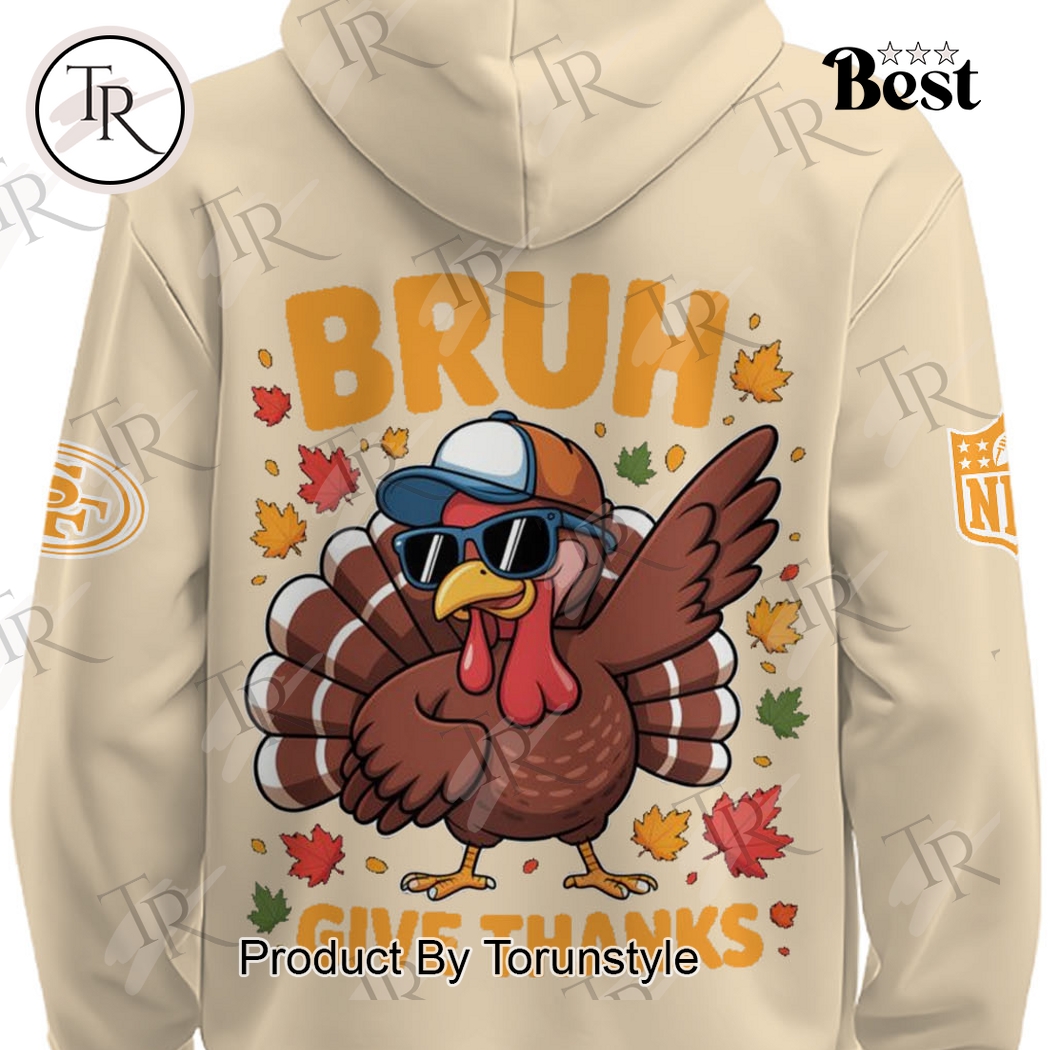 San Francisco 49ers X Happy Thanksgiving 2025 Hoodie San Francisco 49ers X Happy Thanksgiving 2025 Hoodie