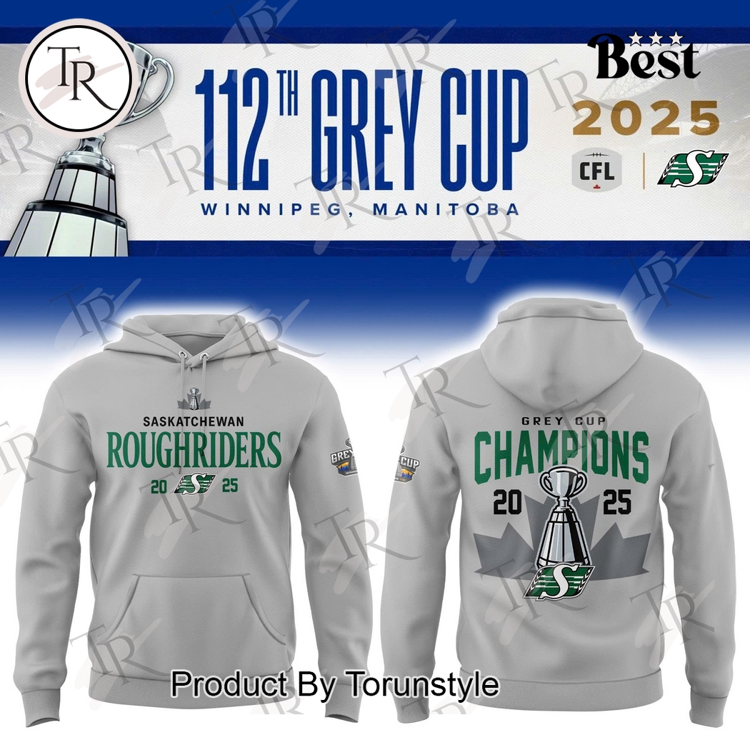 Saskatchewan Roughriders X 112TH Grey Cup 2025 Champions Hoodie Saskatchewan Roughriders X 112TH Grey Cup 2025 Champions Hoodie