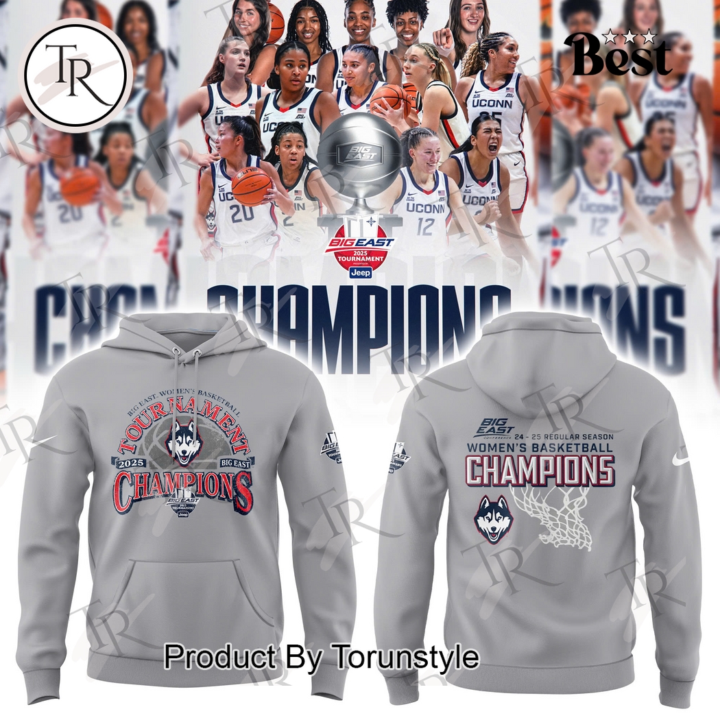 UConn Huskies X Big East WBB Season 24-25 Tournament Champions 2025 Hoodie UConn Huskies X Big East WBB Season 24-25 Tournament Champions 2025 Hoodie