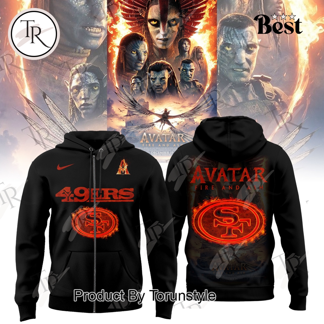 San Francisco 49er X Avatar 3 Fire And Ash 2025 Hoodie San Francisco 49er X Avatar 3 Fire And Ash 2025 Hoodie