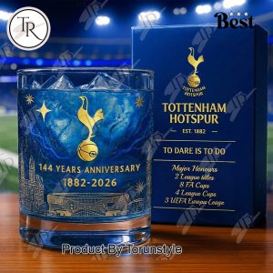 Tottenham Hotspur “To Dare Is To Do” 144 Years 1882-2026 Whiskey Glass