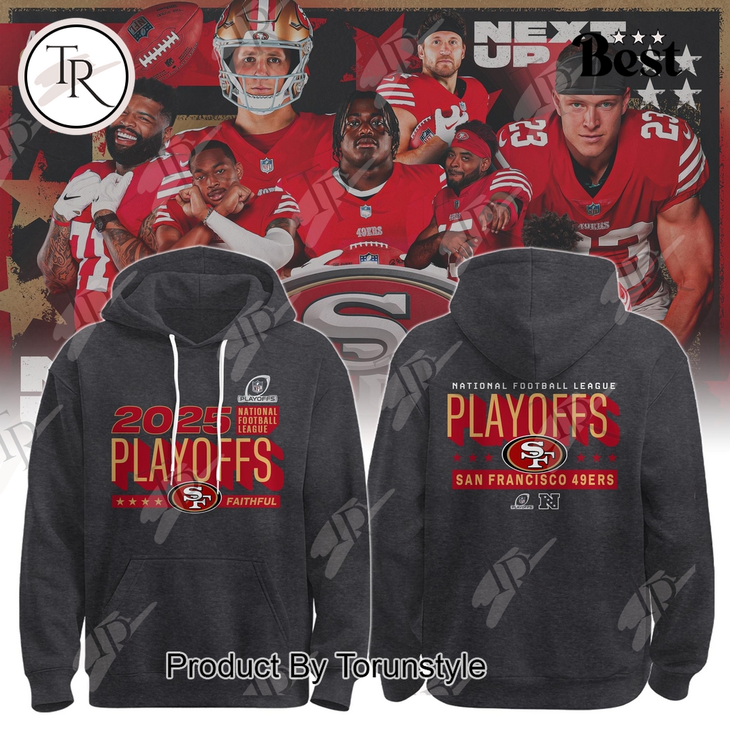 San Francisco 49ers 2025 Playoffs Hoodie San Francisco 49ers 2025 Playoffs Hoodie