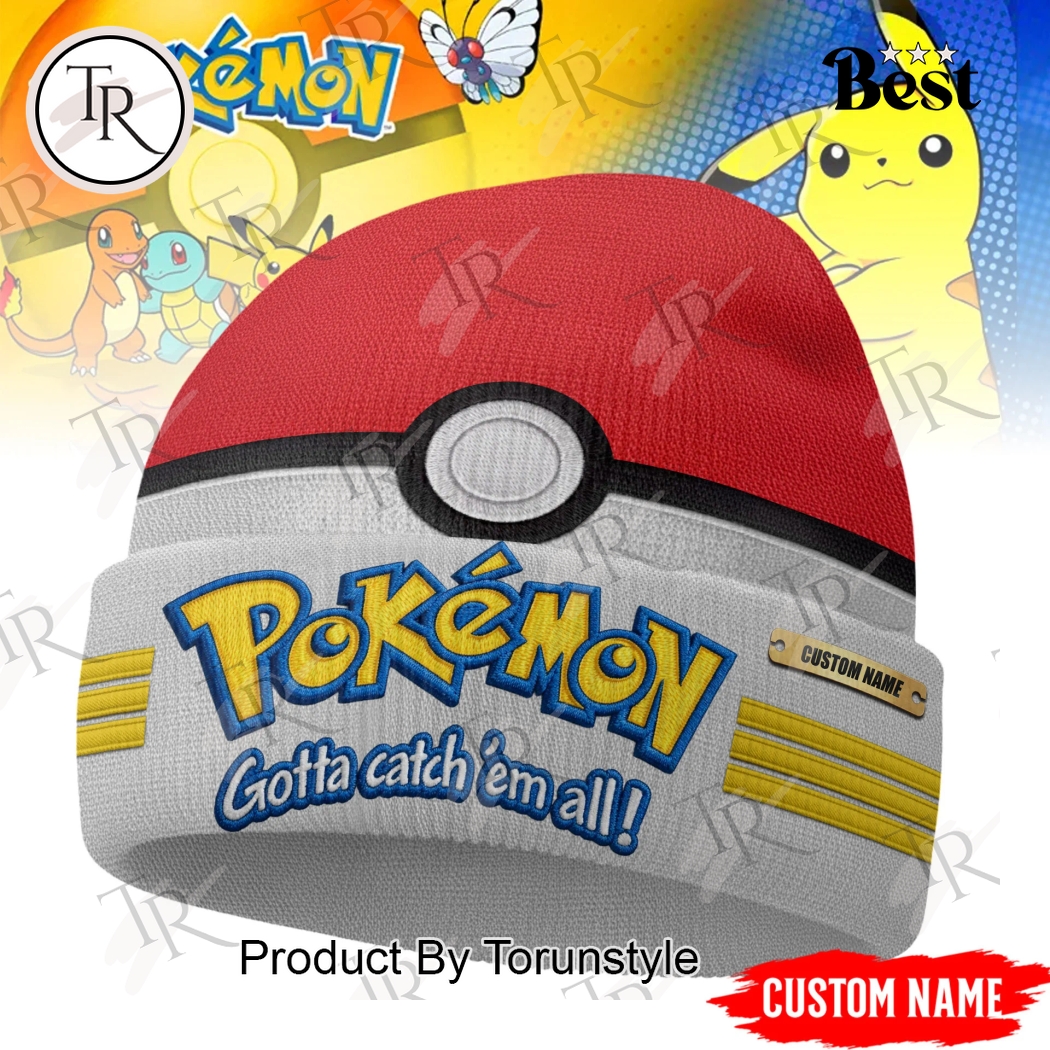 Pokémon Gotta Catch 'Em All! 2026 Custom Beanie Hat Pokémon Gotta Catch 'Em All! 2026 Custom Beanie Hat