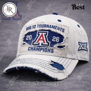 Arizona Wildcats Big 12 Tournaments Champions 2026 Cap