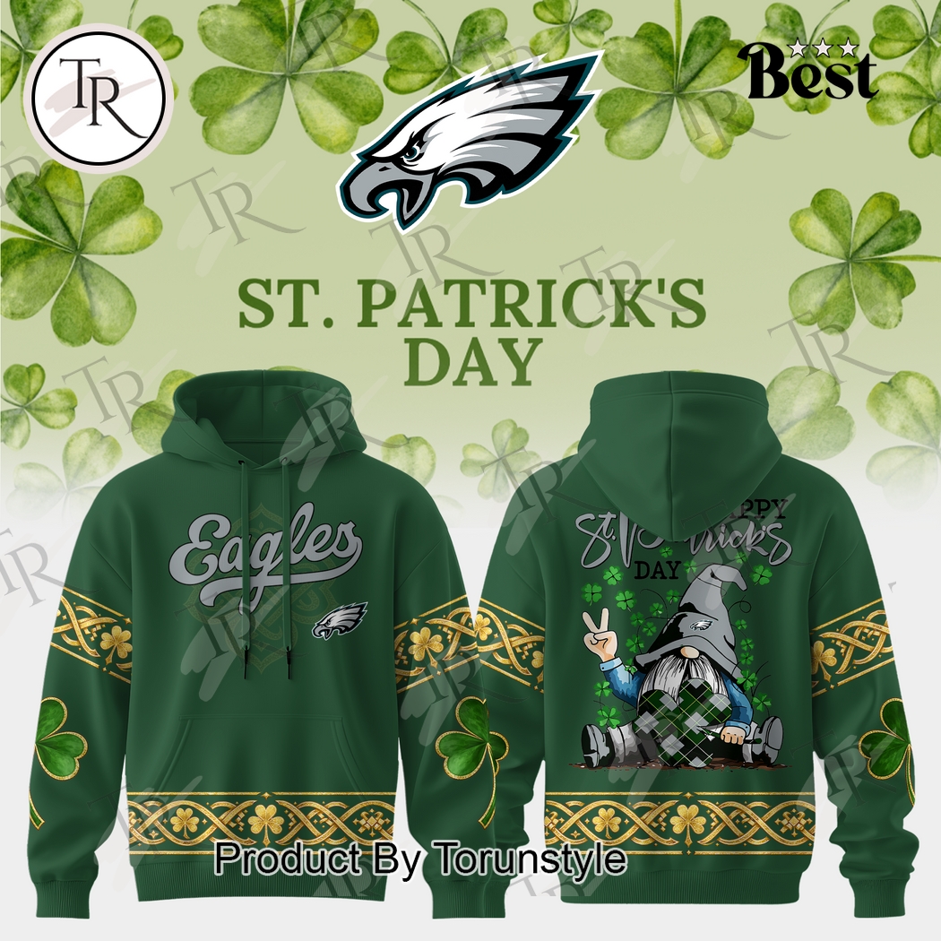 Happy St.Patrick's Day Philadelphia Eagles 2026 Hoodie Happy St.Patrick's Day Philadelphia Eagles 2026 Hoodie