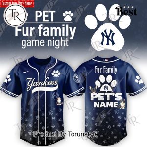 New York Yankees x Pet Fur Family Game Night 2026 Custom Name Baseball Jersey