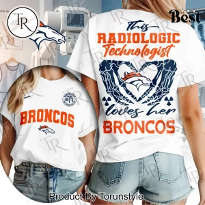 Denver Broncos NFL Radiologic Technologist Women’s Fan T-Shirt