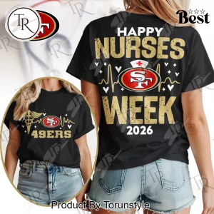San Francisco 49ers NFL Happy Nurses Week 2026 Women’s T-Shirt