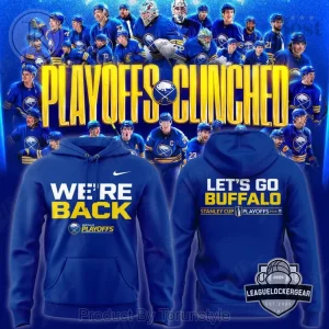 Buffalo Sabres Playoffs Clinched 2026 We’re Back Hoodie