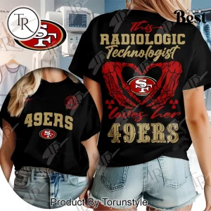 San Francisco 49ers Radiologic Technologist Skeleton Heart Women’s T-Shirt