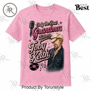 Only The Best Grandmas Listen To Toby Keith Country Music Vintage Style Pink T-Shirt