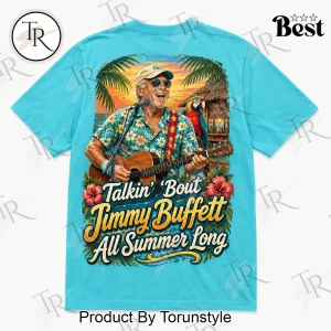 Jimmy Buffett Tribute Talkin Bout Jimmy All Summer Long Tropical Beach Graphic T-Shirt