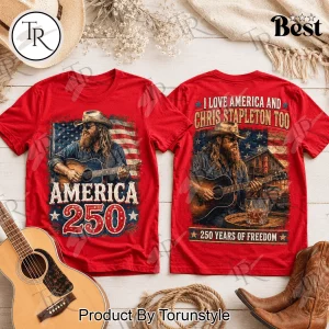 Chris Stapleton I Love America 250 Years Of Freedom Patriotic Country Music Graphic T-Shirt Chris Stapleton I Love America 250 Years Of Freedom Patriotic Country Music Graphic T-Shirt