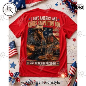 Chris Stapleton I Love America 250 Years Of Freedom Patriotic Country Music Graphic T-Shirt