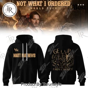 Matt Mathews Not What I Ordered Tour Farm Chores Graphic Hoodie Matt Mathews Not What I Ordered Tour Farm Chores Graphic Hoodie