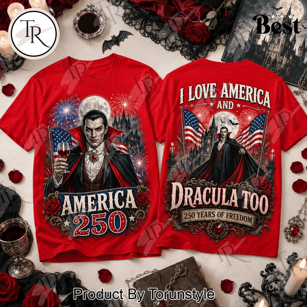Dracula America 250 Years Of Freedom Patriotic T-Shirt Dracula America 250 Years Of Freedom Patriotic T-Shirt