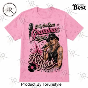 Kid Rock Only The Best Grandmas Listen To Kid Rock Pink Retro Music Graphic T-Shirt