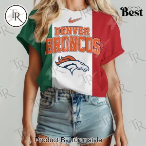 Denver Broncos Mexican By Birth Fan By The Grace Of God Women’s T-Shirt