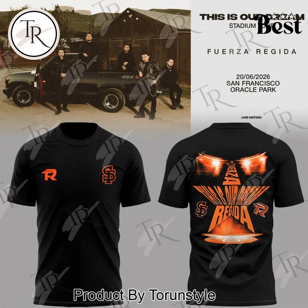 Fuerza Regida This Is Our Dream San Francisco Oracle Park 2026 Limited Edition Hoodie Fuerza Regida This Is Our Dream San Francisco Oracle Park 2026 Limited Edition Hoodie