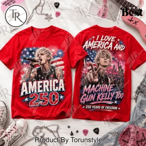 Machine Gun Kelly America 250 Years Of Freedom Patriotic T-Shirt