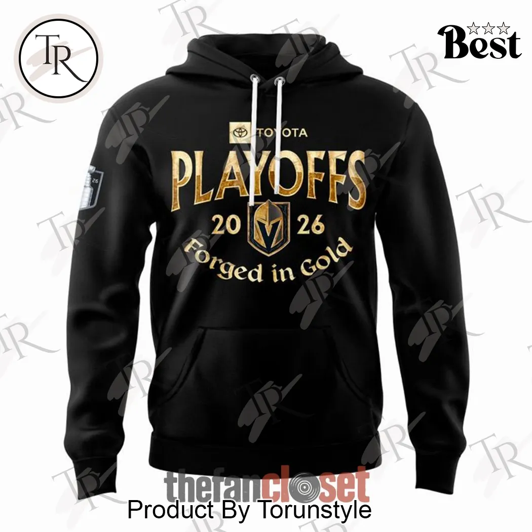 Vegas Golden Knights 2026 Playoffs Forged in Gold Limited Edition Black Hoodie Vegas Golden Knights 2026 Playoffs Forged in Gold Limited Edition Black Hoodie
