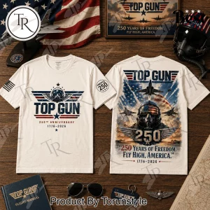 Top Gun 250 Years of Freedom Patriotic America 250th Anniversary Graphic T-Shirt