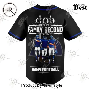 Los Angeles Rams God First Family Second Faith and Brotherhood Premium Black Baseball Jersey