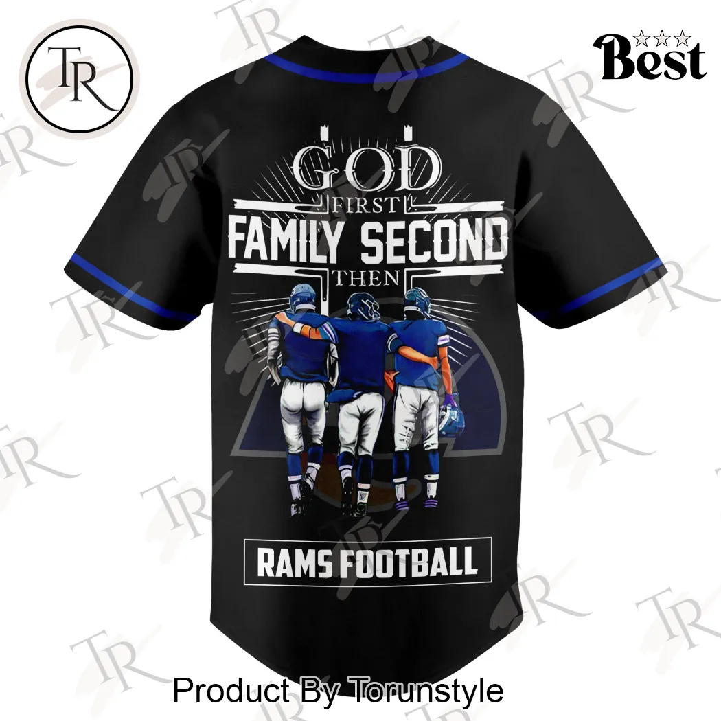 Los Angeles Rams God First Family Second Faith and Brotherhood Premium Black Baseball Jersey Los Angeles Rams God First Family Second Faith and Brotherhood Premium Black Baseball Jersey