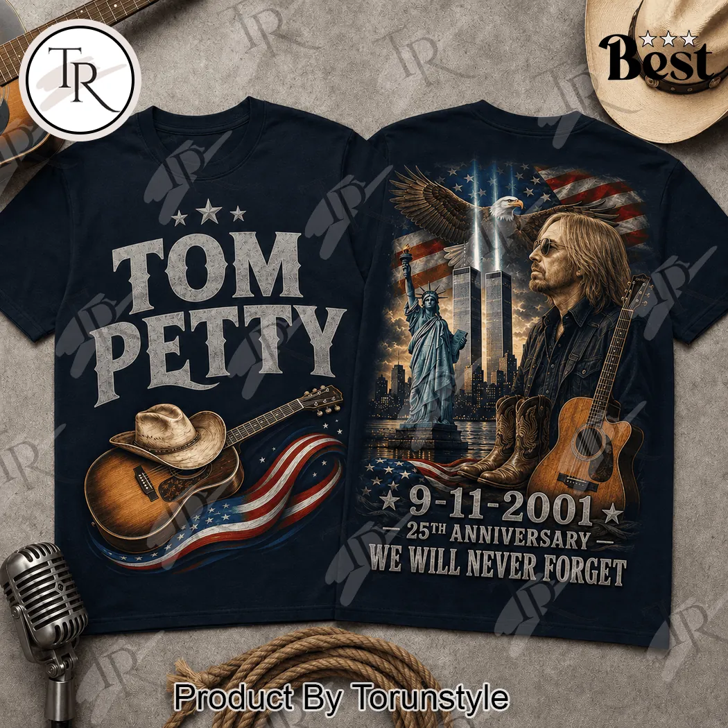 Tom Petty 9/11 Memorial Tribute 25th Anniversary Patriotic Graphic T-Shirt Tom Petty 9/11 Memorial Tribute 25th Anniversary Patriotic Graphic T-Shirt