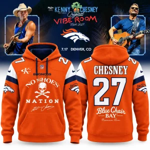 Denver Broncos Kenny Chesney No Shoes Nation Vibe Room Tour 2027 Commemorative Pullover Hoodie